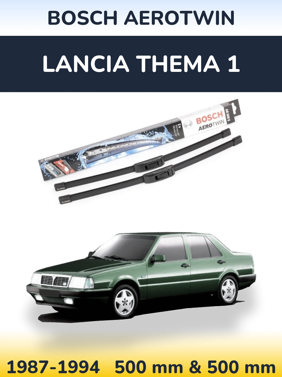 Torkarblad BOSCH AeroTwin för Lancia Thema 1