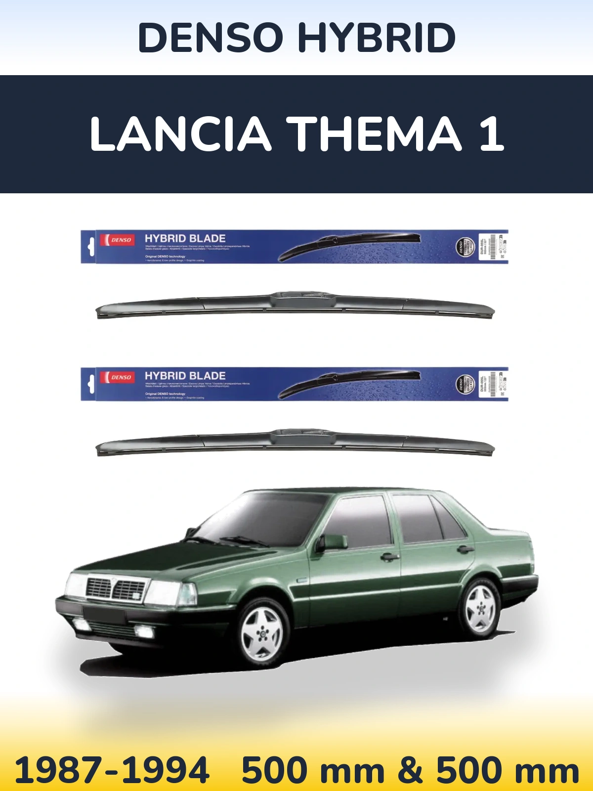 Комплект передніх щіток Denso Hybrid 500 & 500 мм для Lancia Thema 1 1987-1994