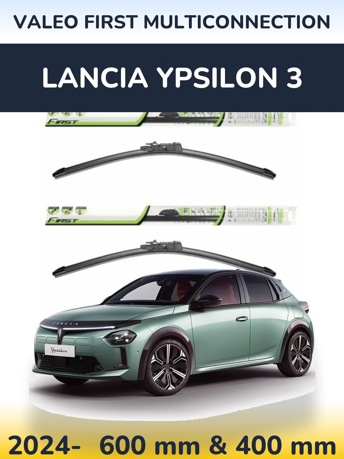 Torkarblad Valeo First MultiConnection för Lancia Ypsilon 3