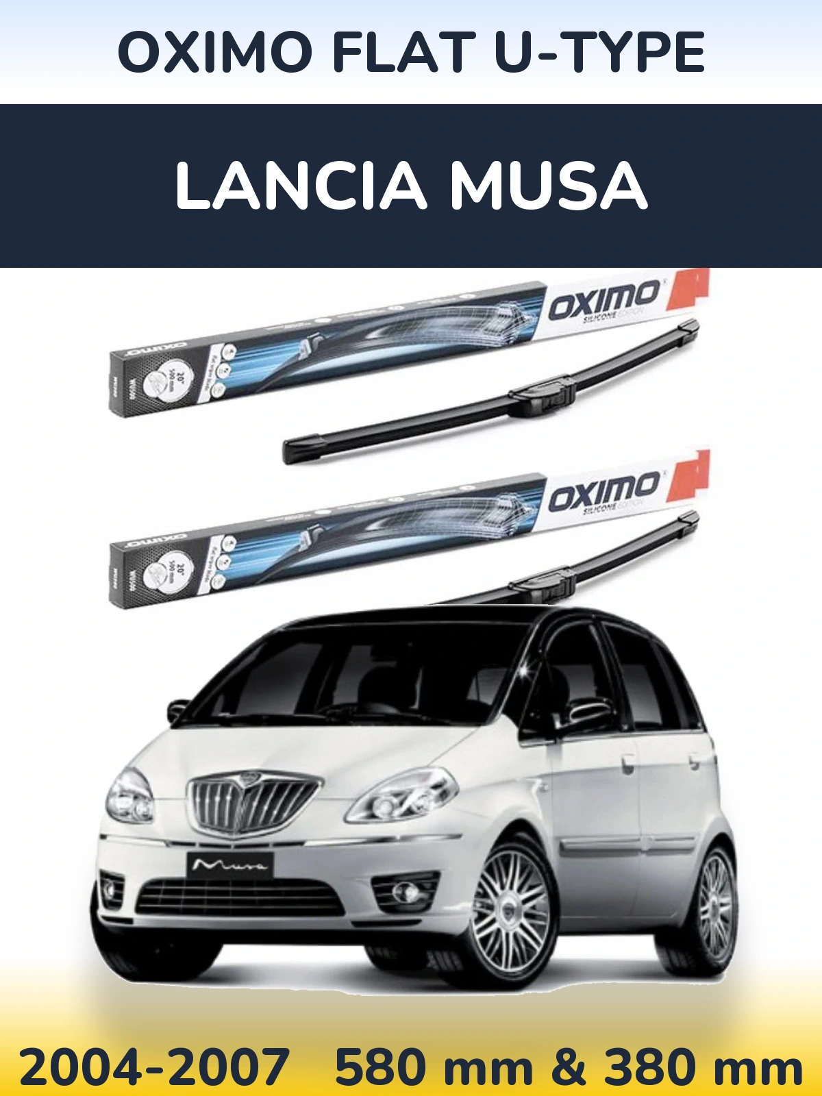Комплект передних дворников Oximo Flat U-type 580 & 380 мм для Lancia Musa 2004-2007