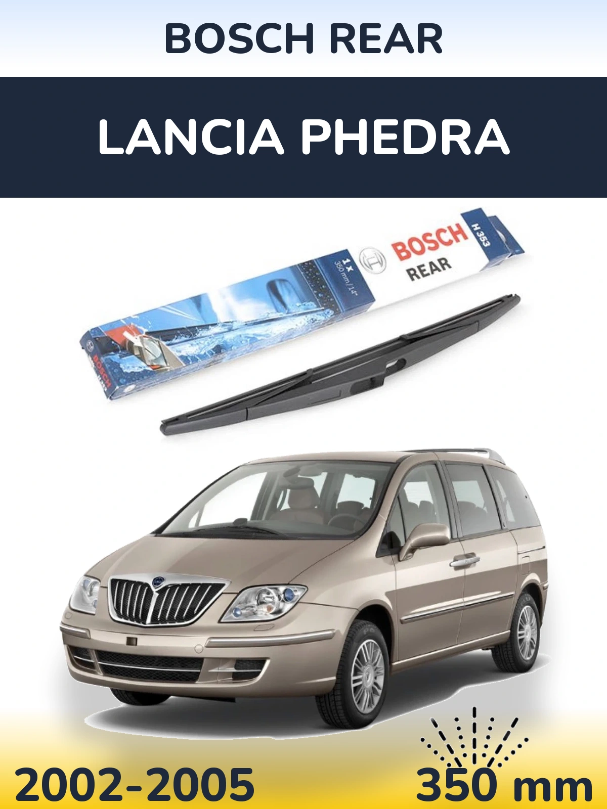 Rear wiper blade BOSCH Rear 350 mm for Lancia Phedra 2002-2005