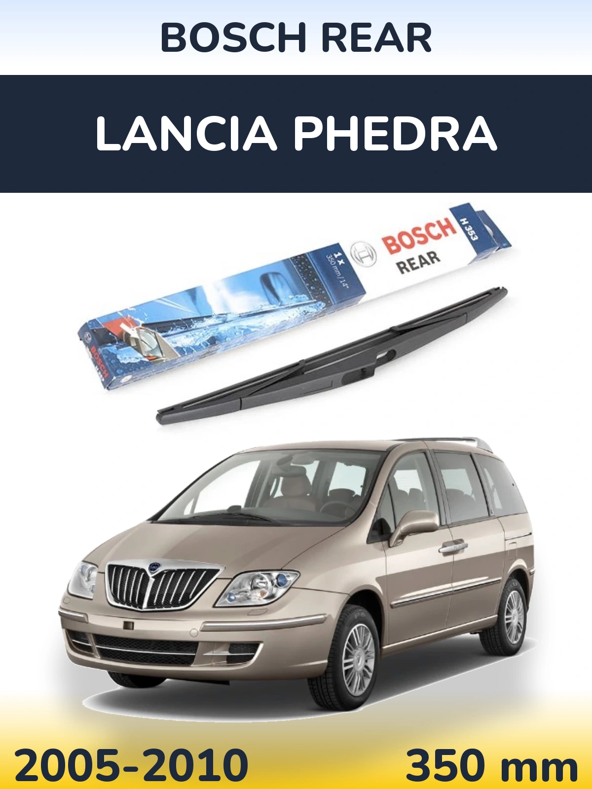 Torkarblad BOSCH Rear för Lancia Phedra