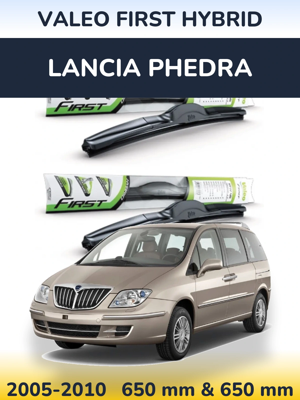 Комплект передних дворников Valeo First Hybrid 650 & 650 мм для Lancia Phedra 2005-2010