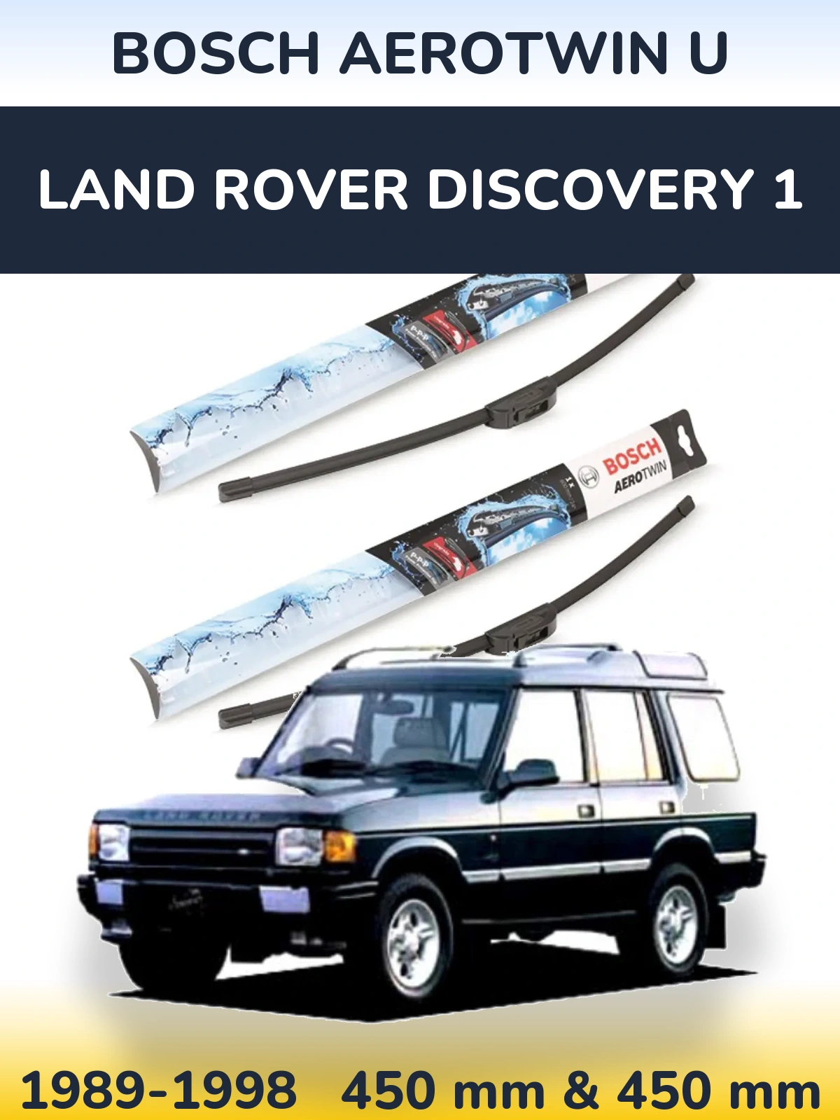 Torkarblad BOSCH AeroTwin U för Land Rover Discovery 1