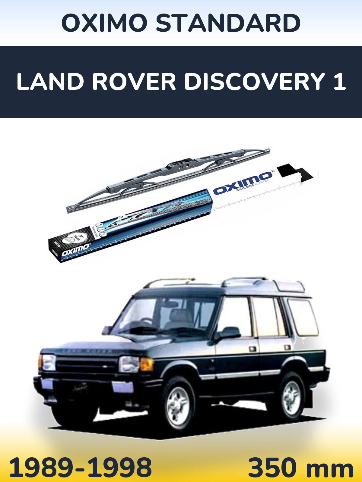 Torkarblad Oximo Standard för Land Rover Discovery 1