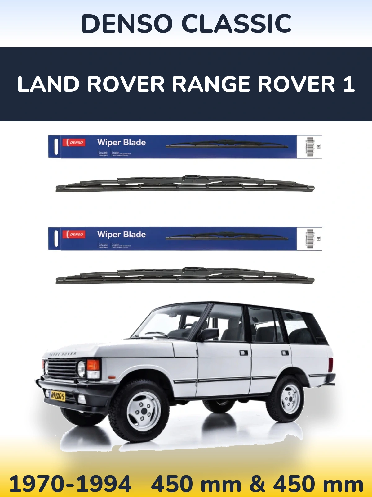 Комплект передніх щіток Denso Classic 450 & 450 мм для Land Rover Range Rover 1 1970-1994