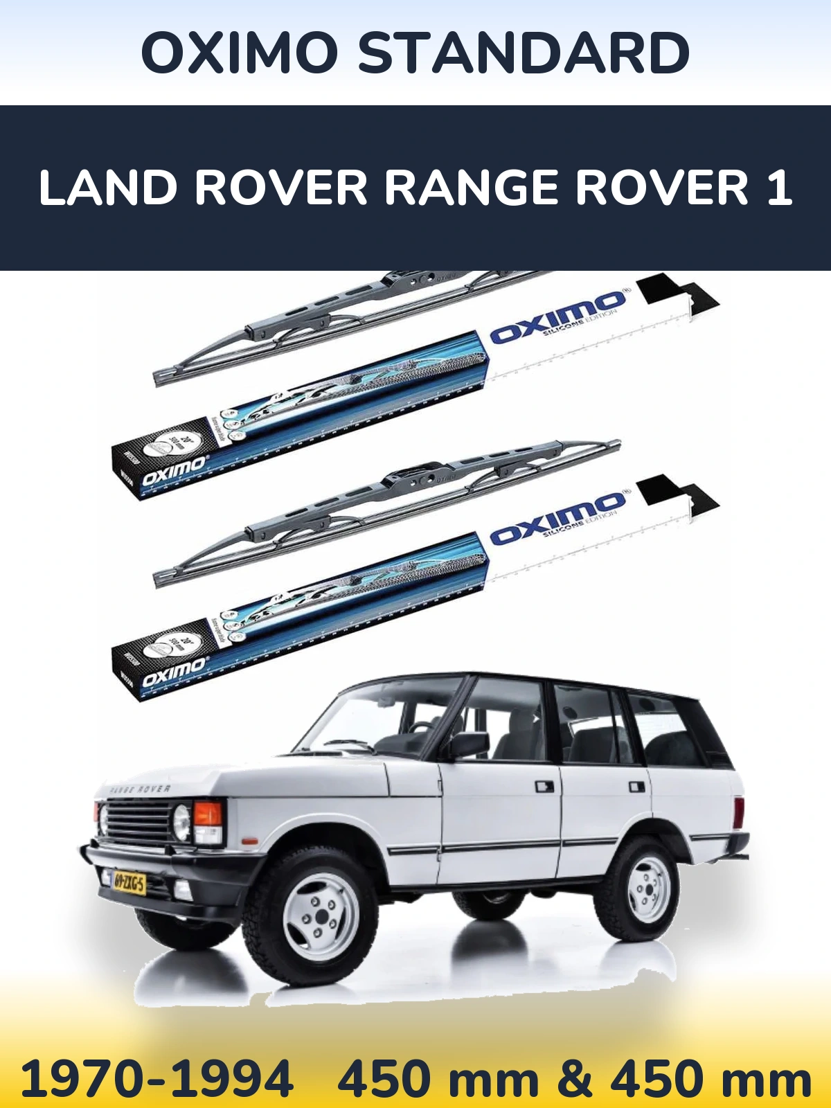 Torkarblad Oximo Standard för Land Rover Range Rover 1