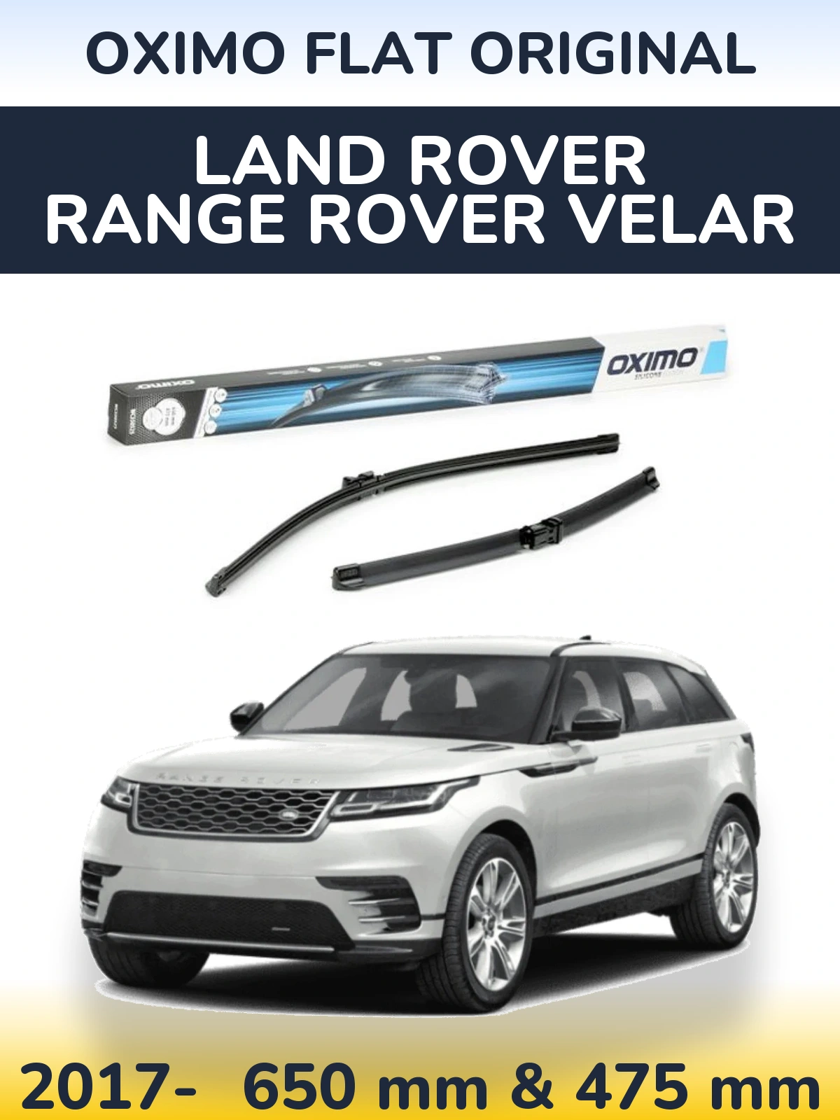 Комплект передніх щіток Oximo Flat Original 650 & 475 мм для Land Rover Range Rover Velar 2017-2026