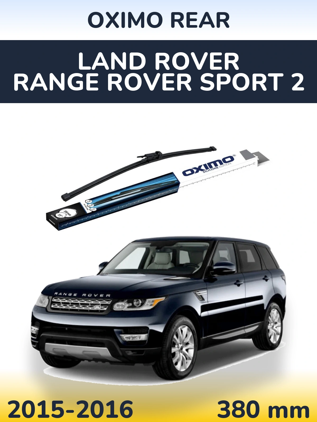 Torkarblad Oximo Rear för Land Rover Range Rover Sport 2