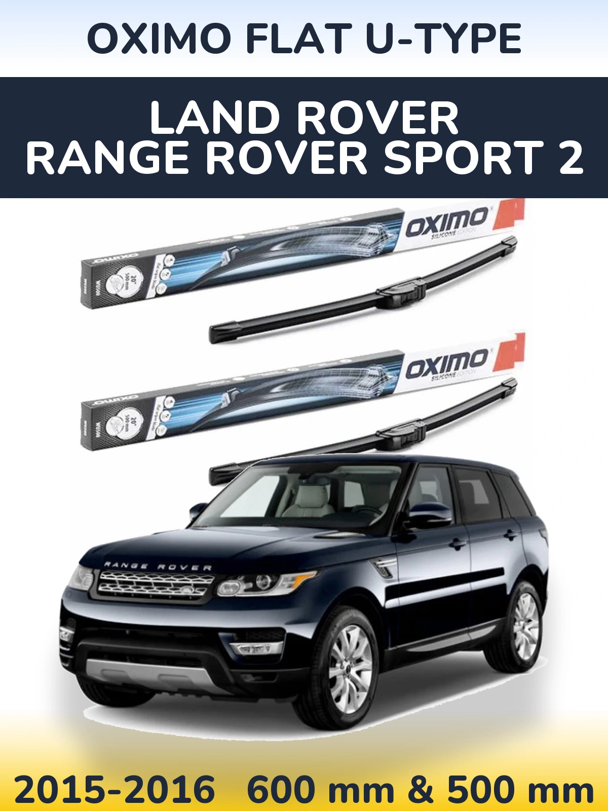 Torkarblad Oximo Flat U-type för Land Rover Range Rover Sport 2