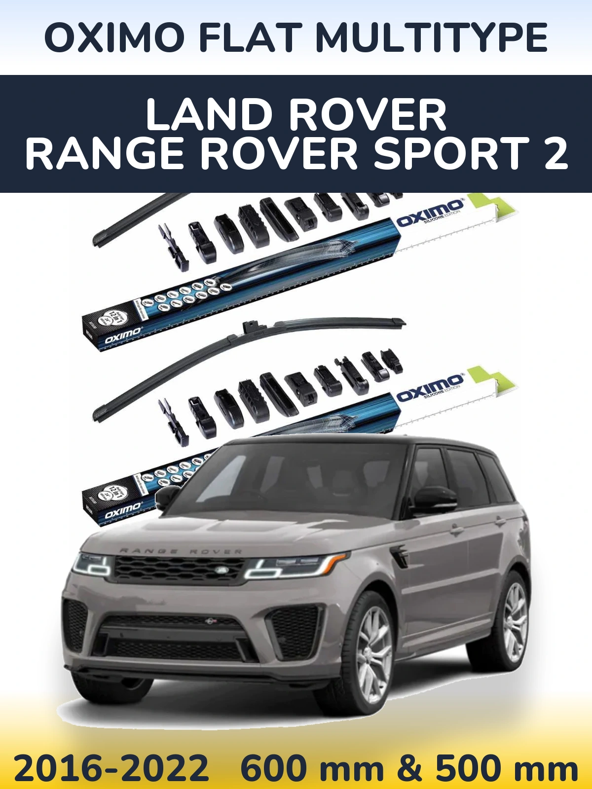 Torkarblad Oximo Flat MultiType för Land Rover Range Rover Sport 2