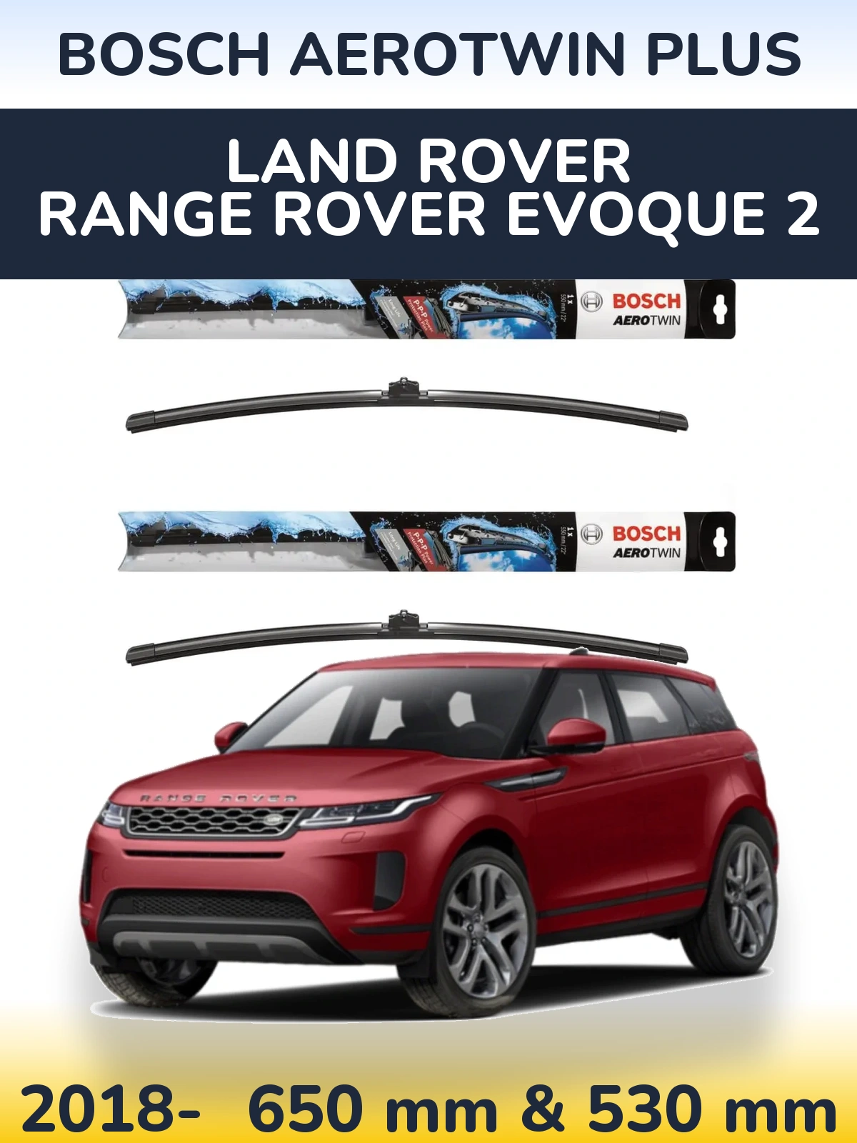 Torkarblad BOSCH AeroTwin Plus för Land Rover Range Rover  Evoque 2