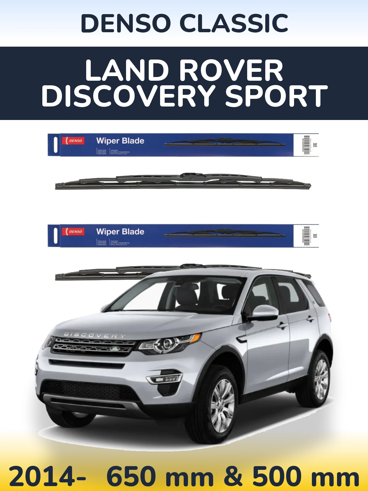 Комплект передніх щіток Denso Classic 650 & 500 мм для Land Rover Discovery Sport 2014-2026