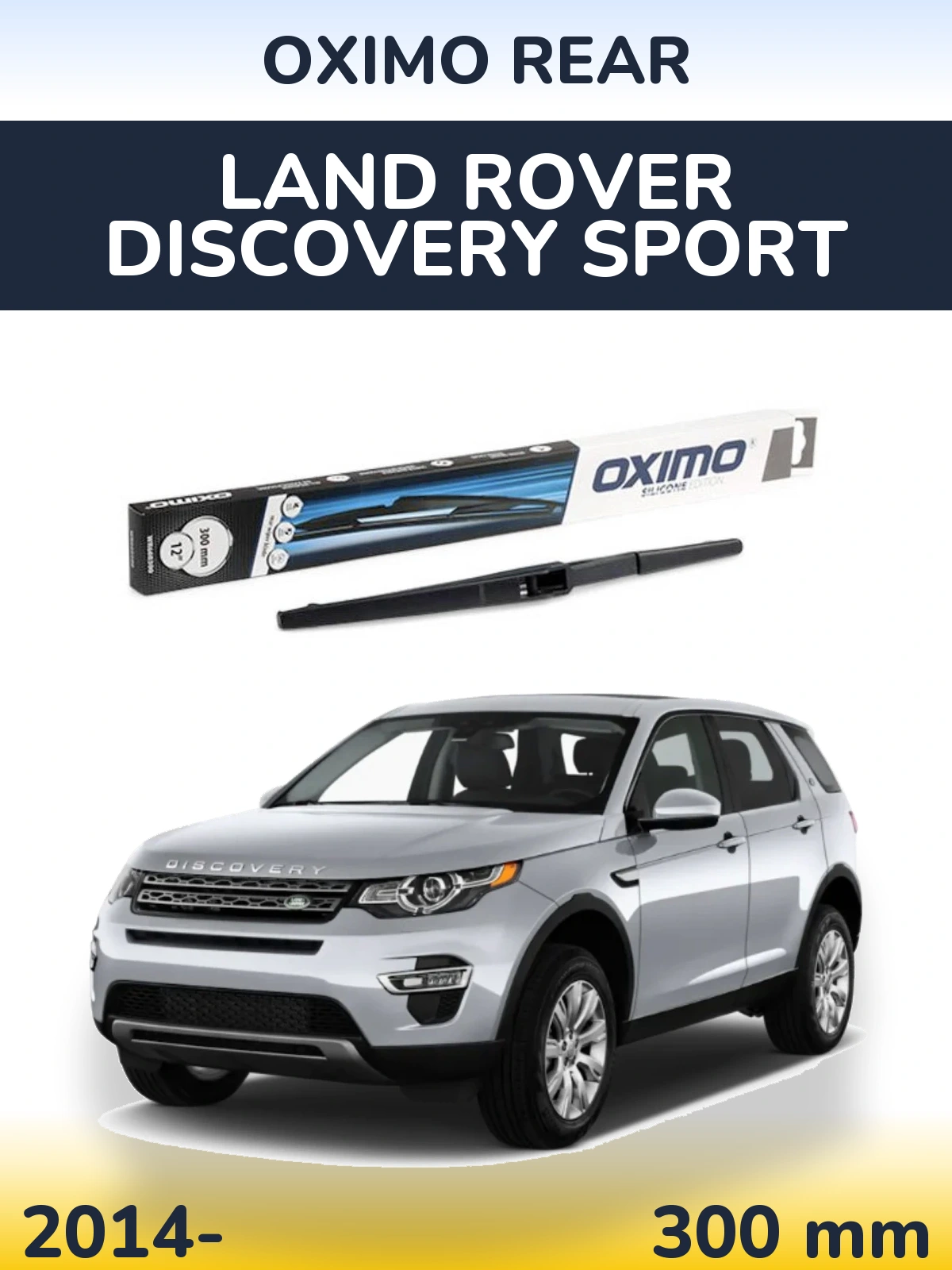 Torkarblad Oximo Rear för Land Rover Discovery Sport