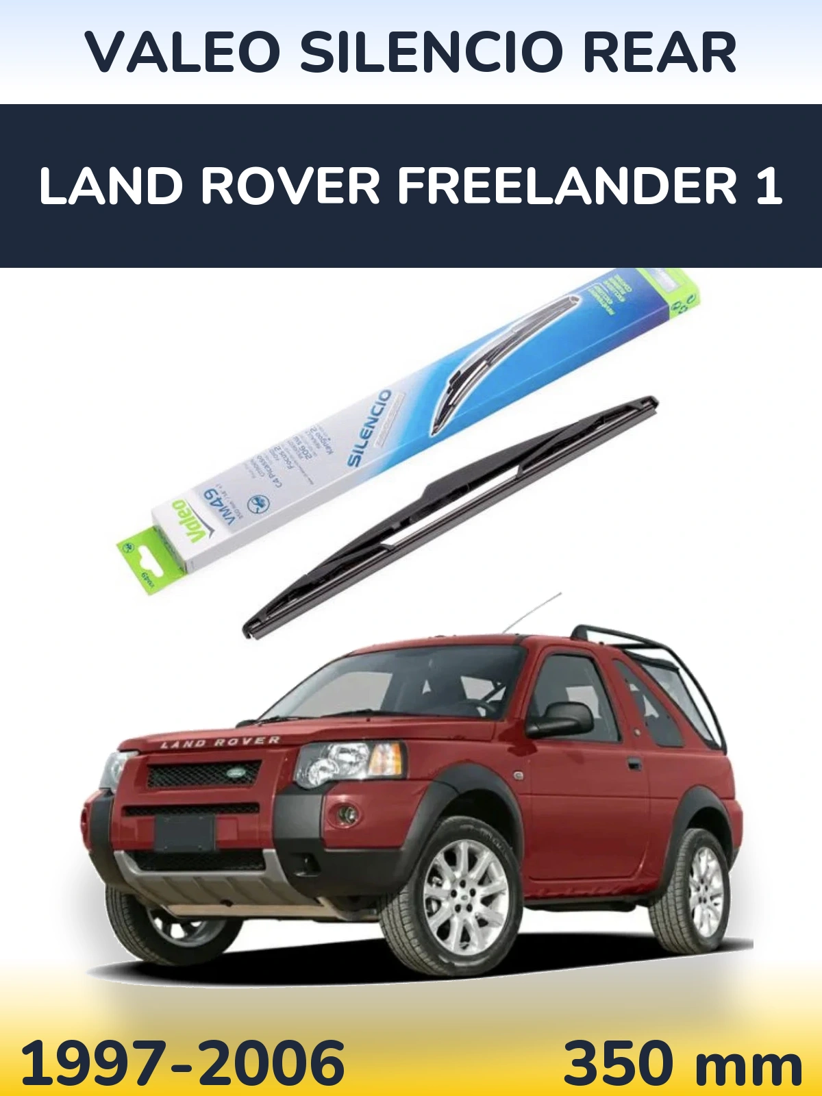 Torkarblad Valeo Silencio Rear för Land Rover Freelander 1