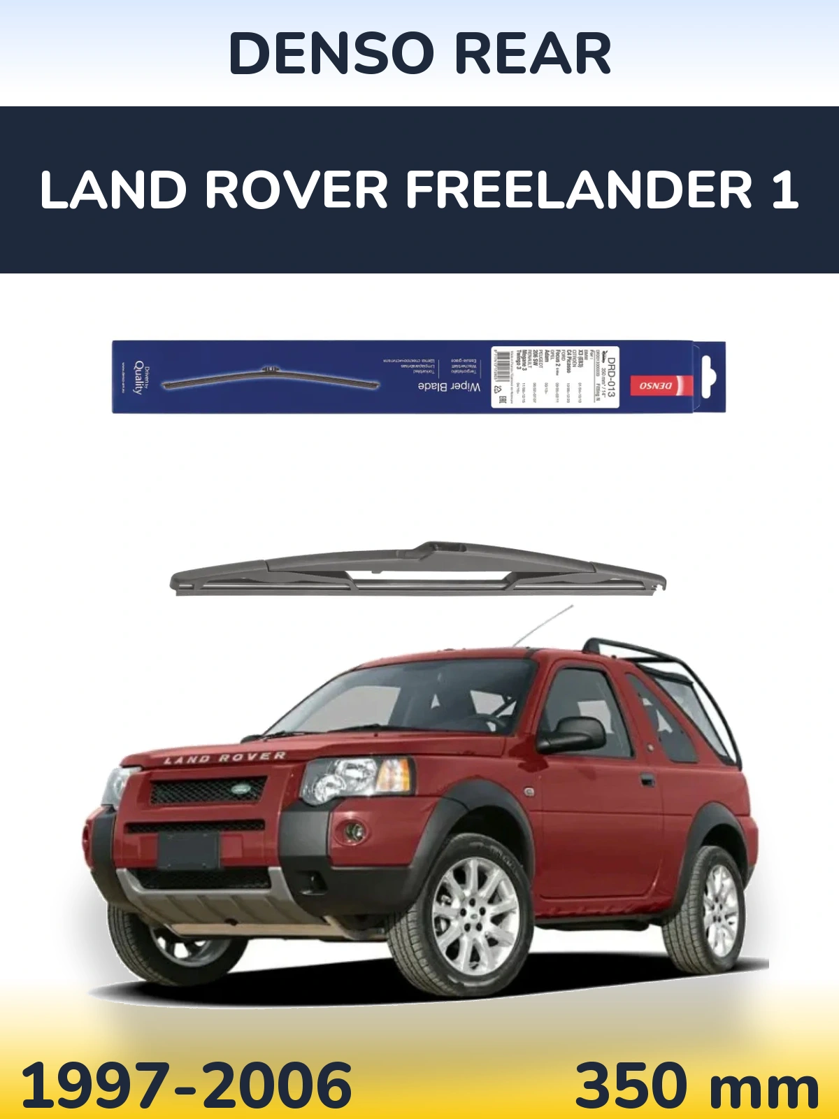 Torkarblad Denso Rear för Land Rover Freelander 1