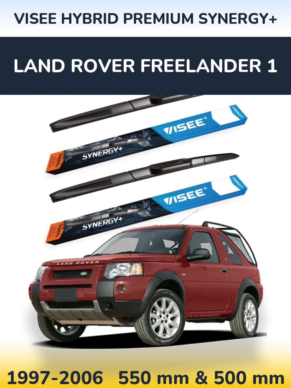 Комплект передніх щіток VISEE HYBRID PREMIUM SYNERGY+ 550 & 500 мм для Land Rover Freelander 1 1997-2006