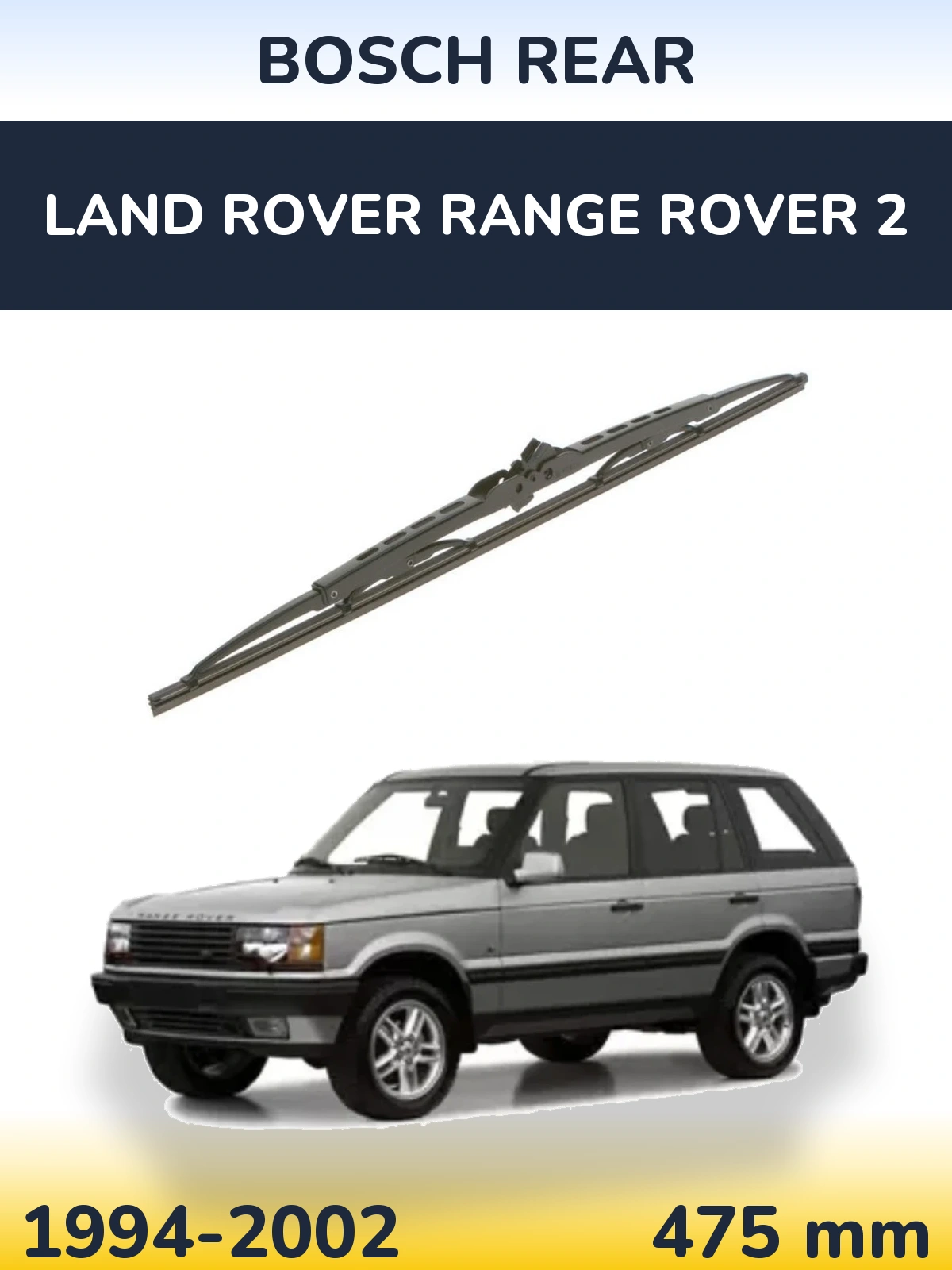 Torkarblad BOSCH Rear för Land Rover Range Rover 2
