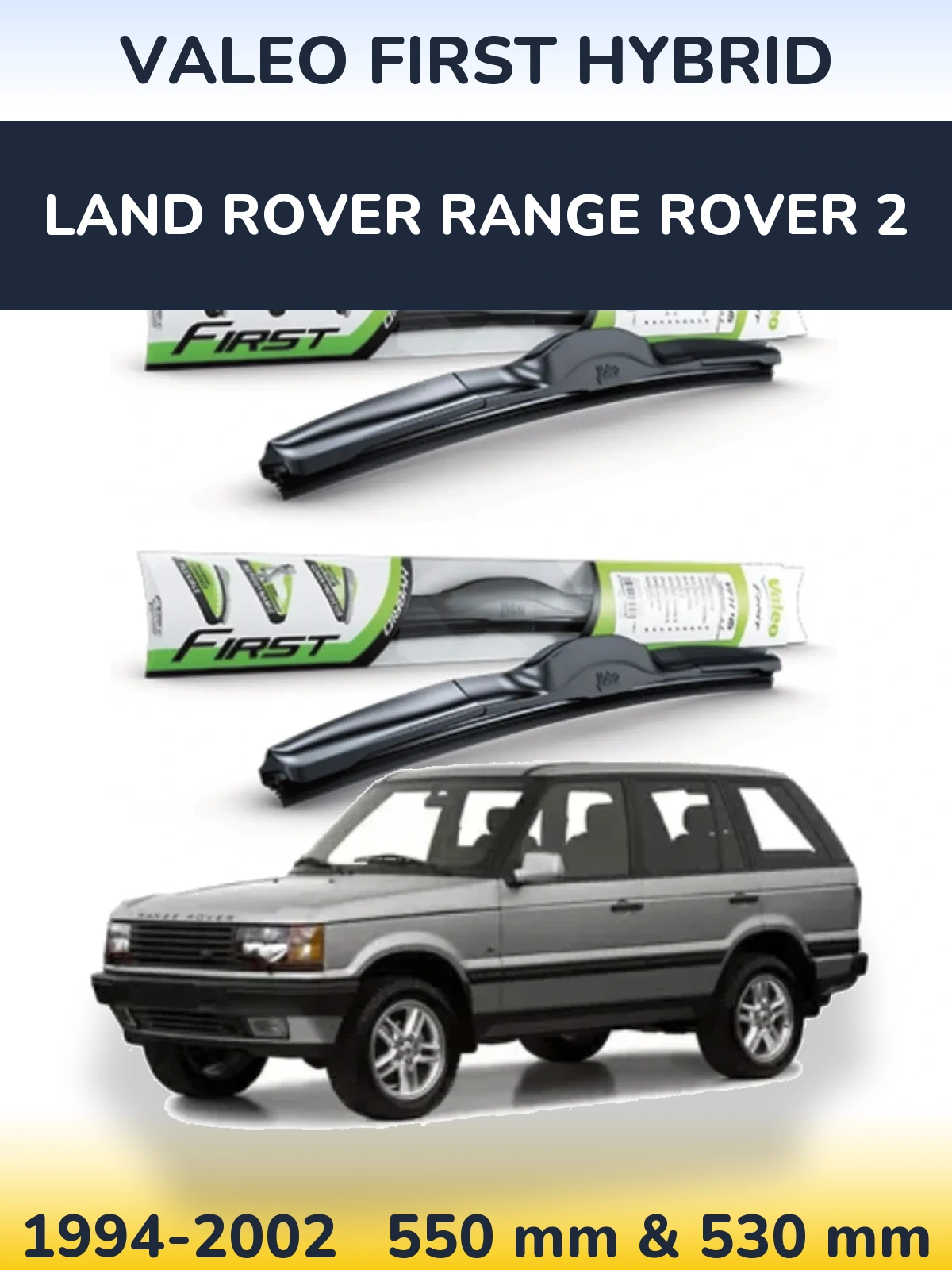 Torkarblad Valeo First Hybrid för Land Rover Range Rover 2
