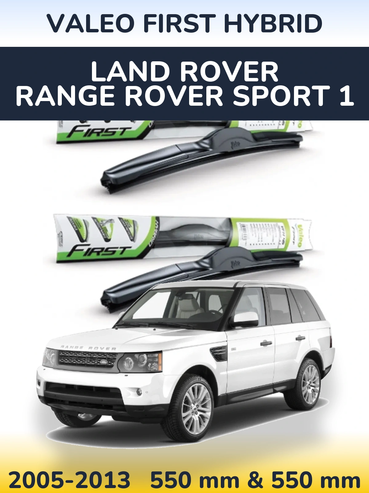 Torkarblad Valeo First Hybrid för Land Rover Range Rover Sport 1