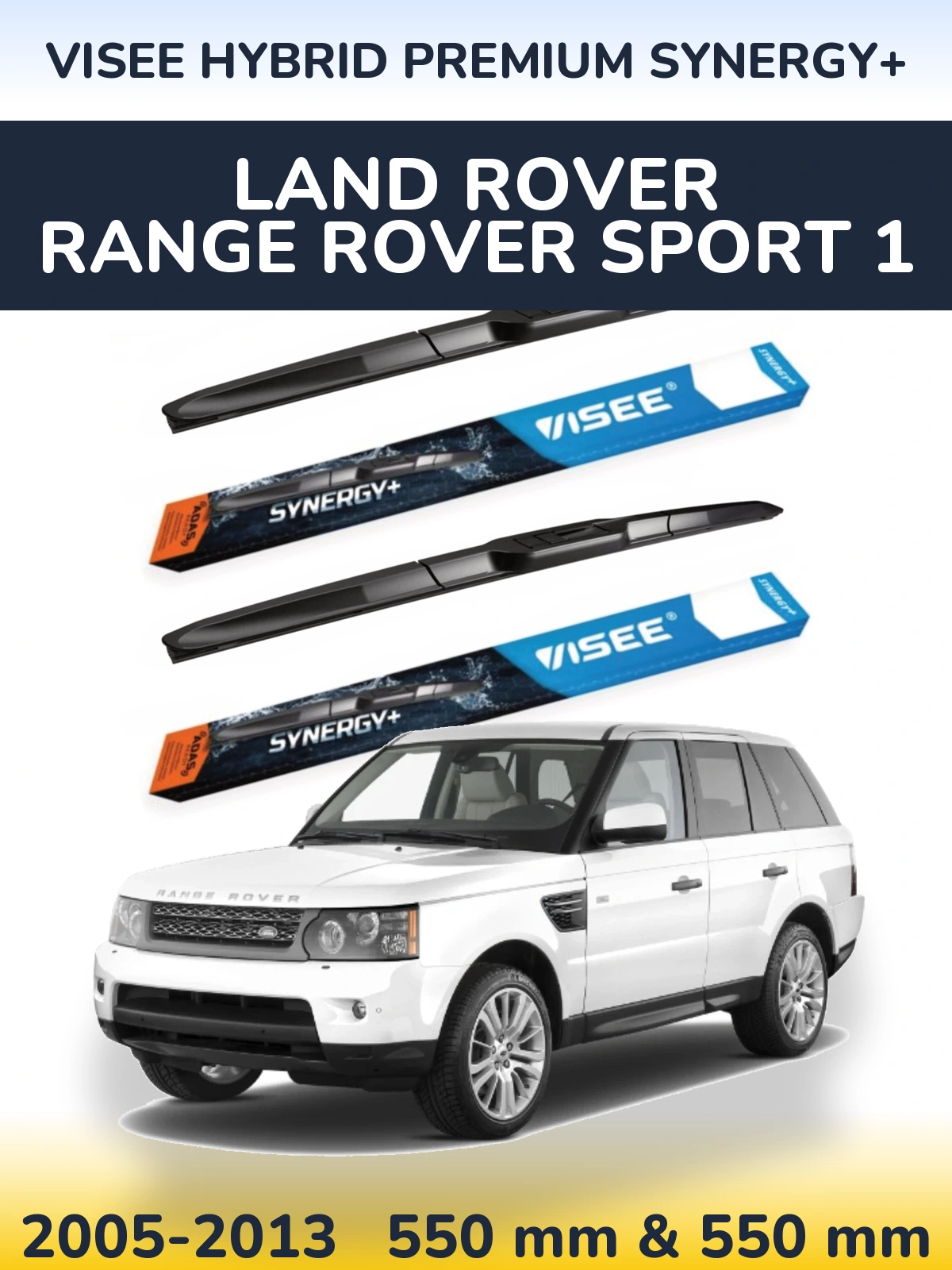 Комплект передніх щіток VISEE HYBRID PREMIUM SYNERGY+ 550 & 550 мм для Land Rover Range Rover Sport 1 2005-2013