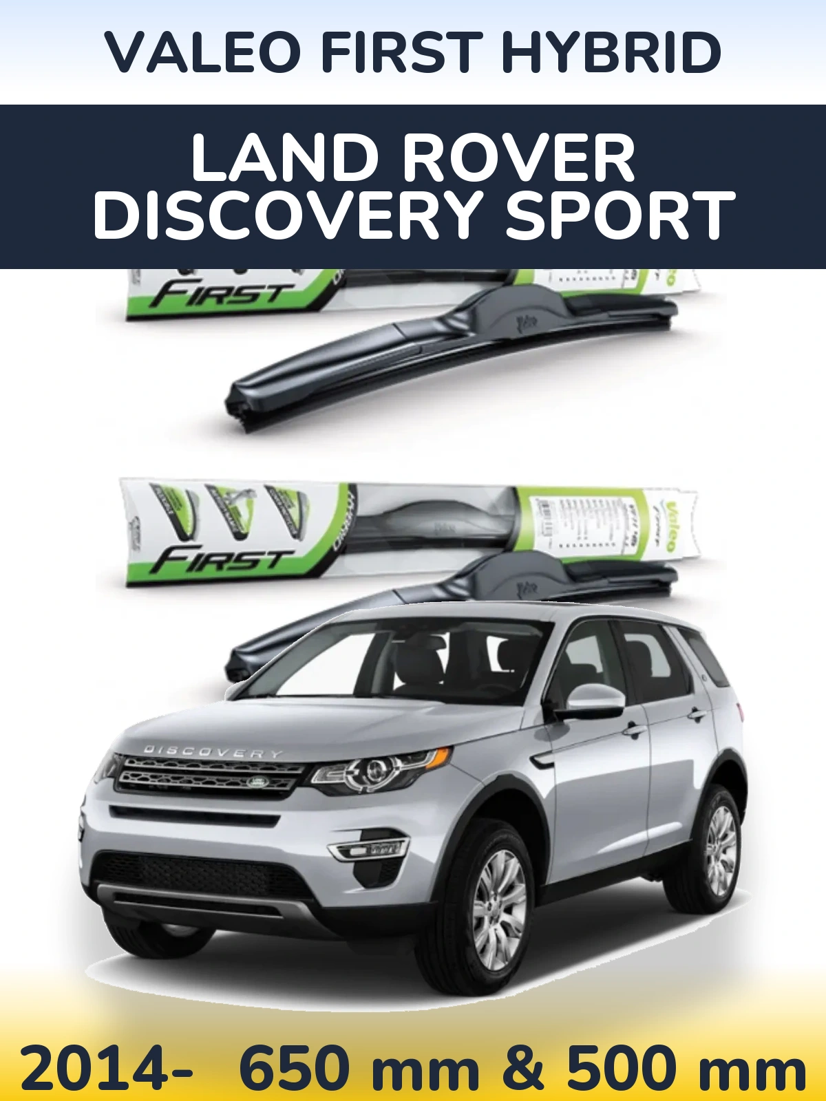 Torkarblad Valeo First Hybrid för Land Rover Discovery Sport
