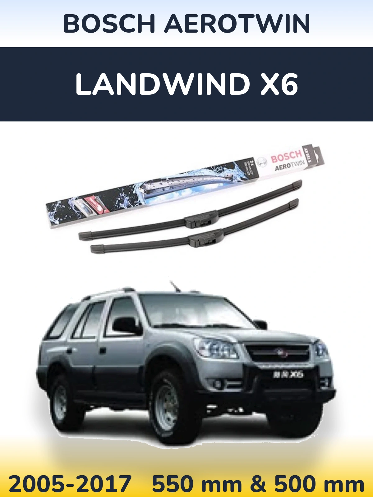 Front wiper blade set BOSCH AeroTwin 550 & 500 mm for Landwind X6 2005-2017