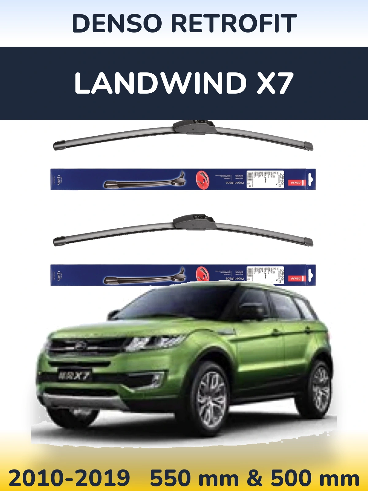 Комплект передніх щіток Denso Retrofit 550 & 500 мм для Landwind X7 2010-2019