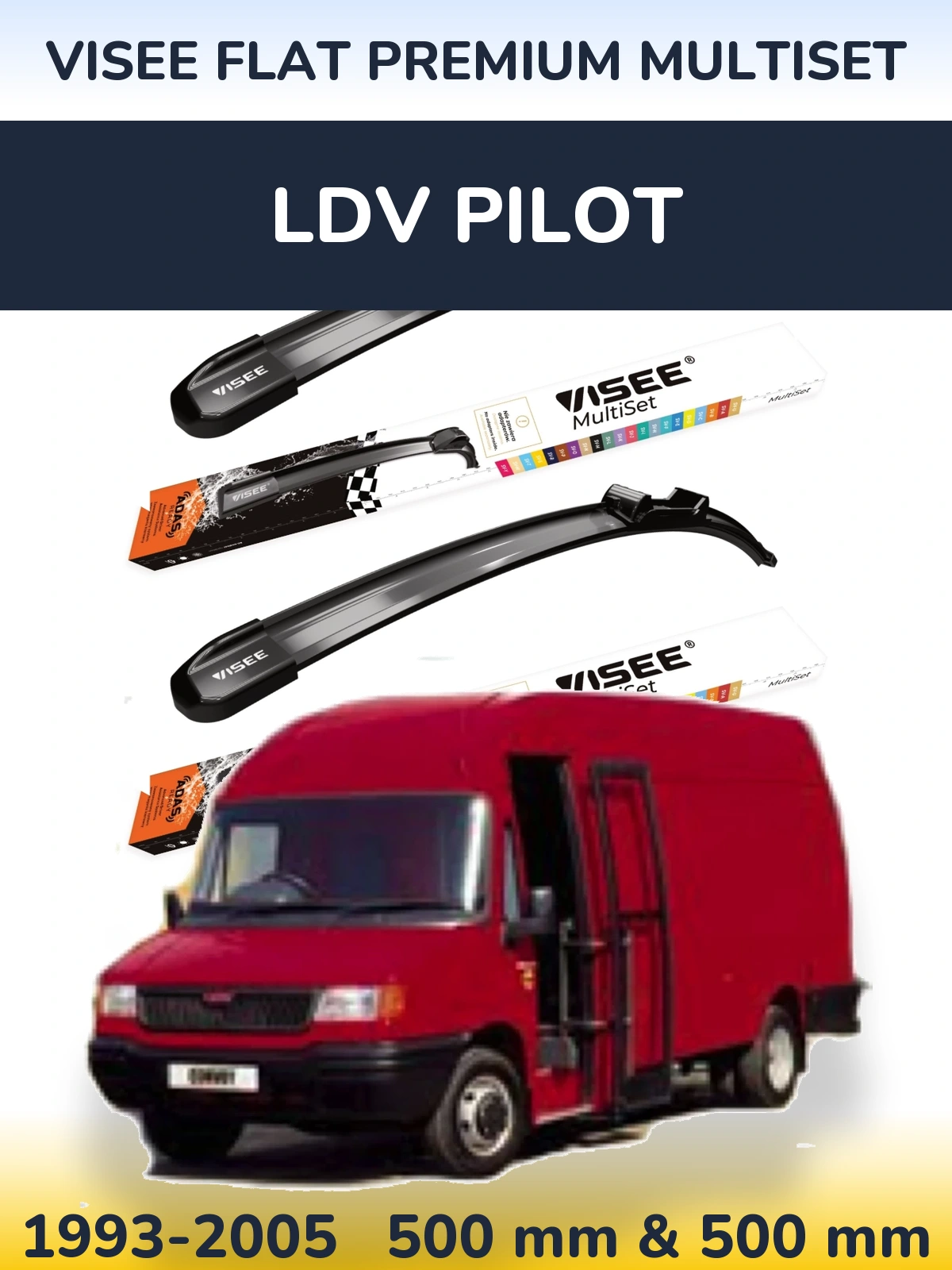 Комплект передніх щіток VISEE FLAT PREMIUM MultiSet 500 & 500 мм для LDV Pilot 1993-2005