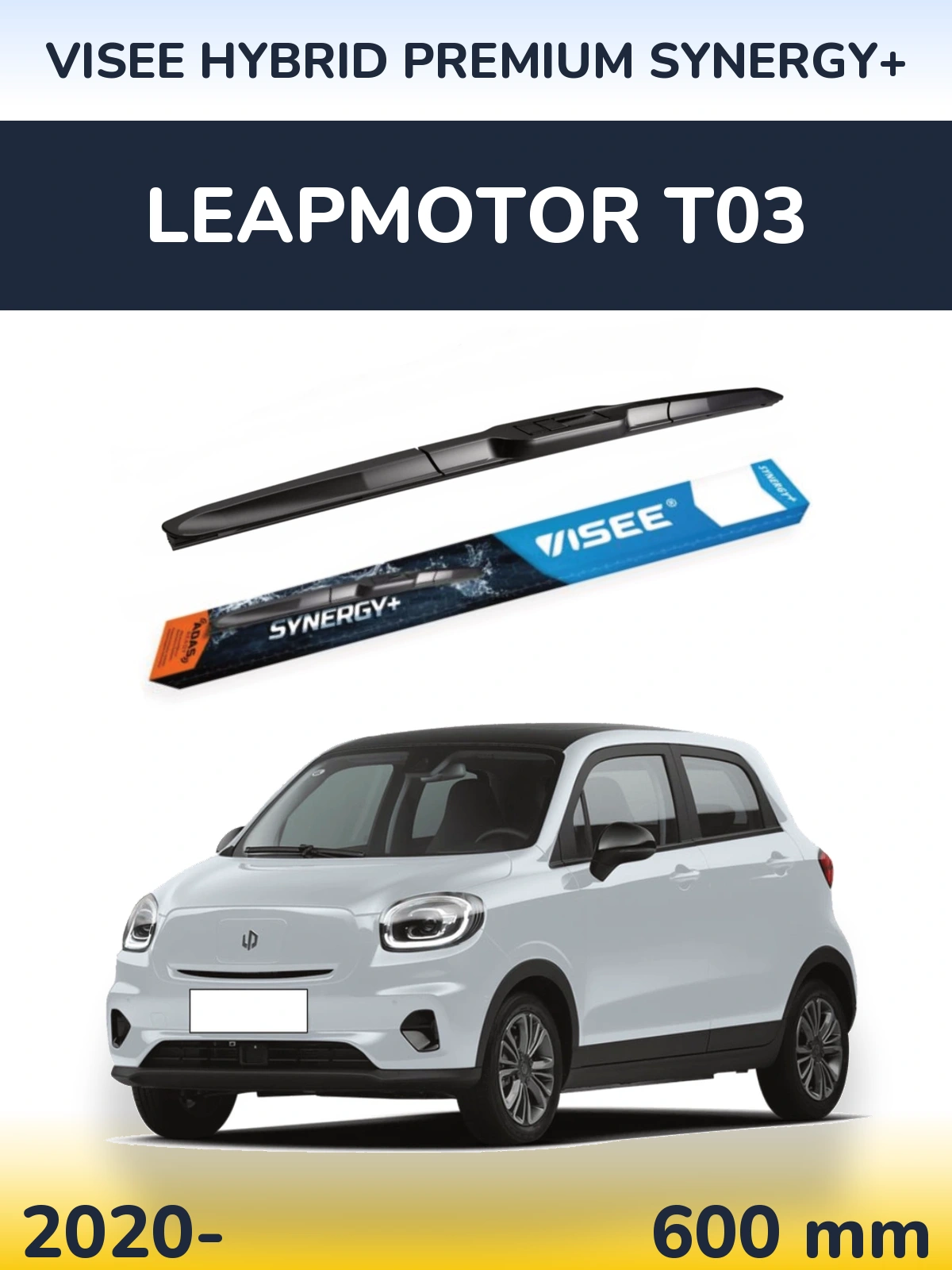 Torkarblad VISEE HYBRID PREMIUM SYNERGY+ för Leapmotor T03