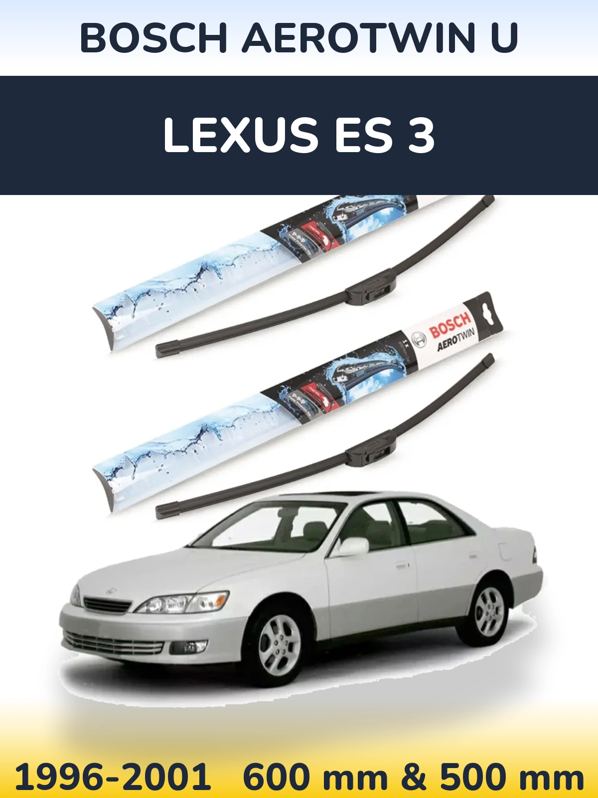 Front wiper blade set BOSCH AeroTwin U 600 & 500 mm for Lexus ES 3 1996-2001