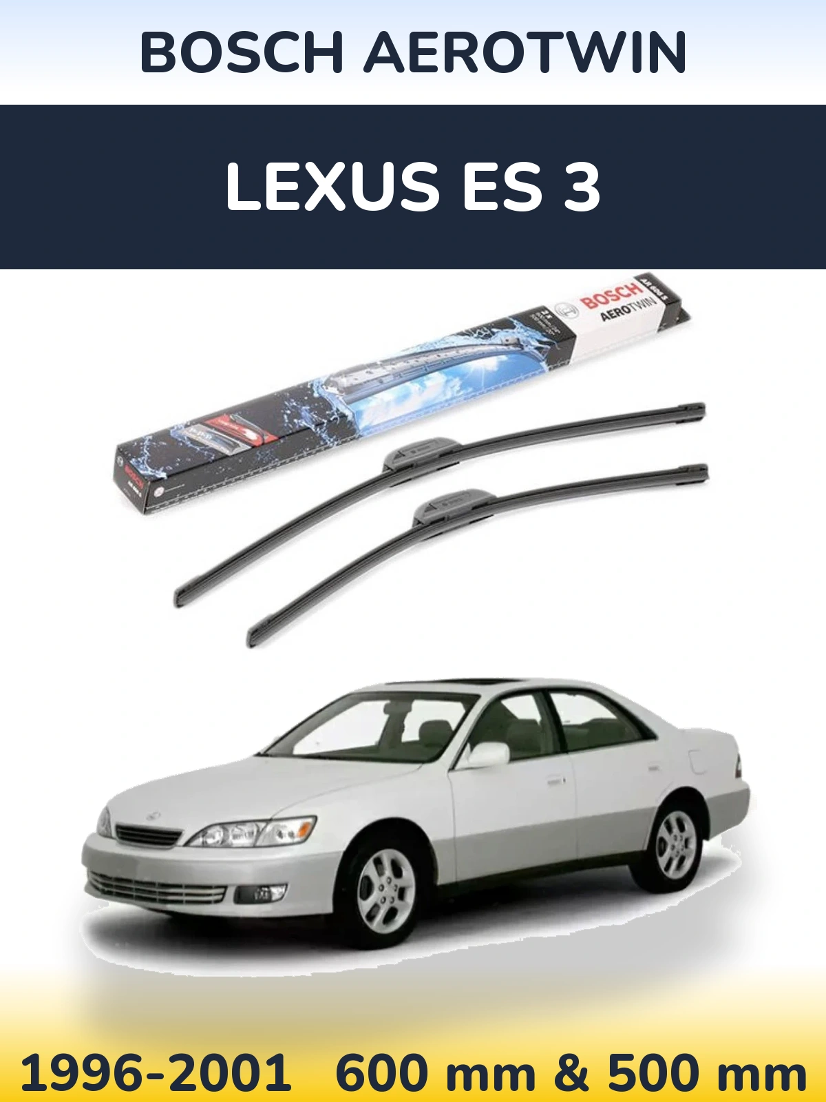 Torkarblad BOSCH AeroTwin för Lexus ES 3