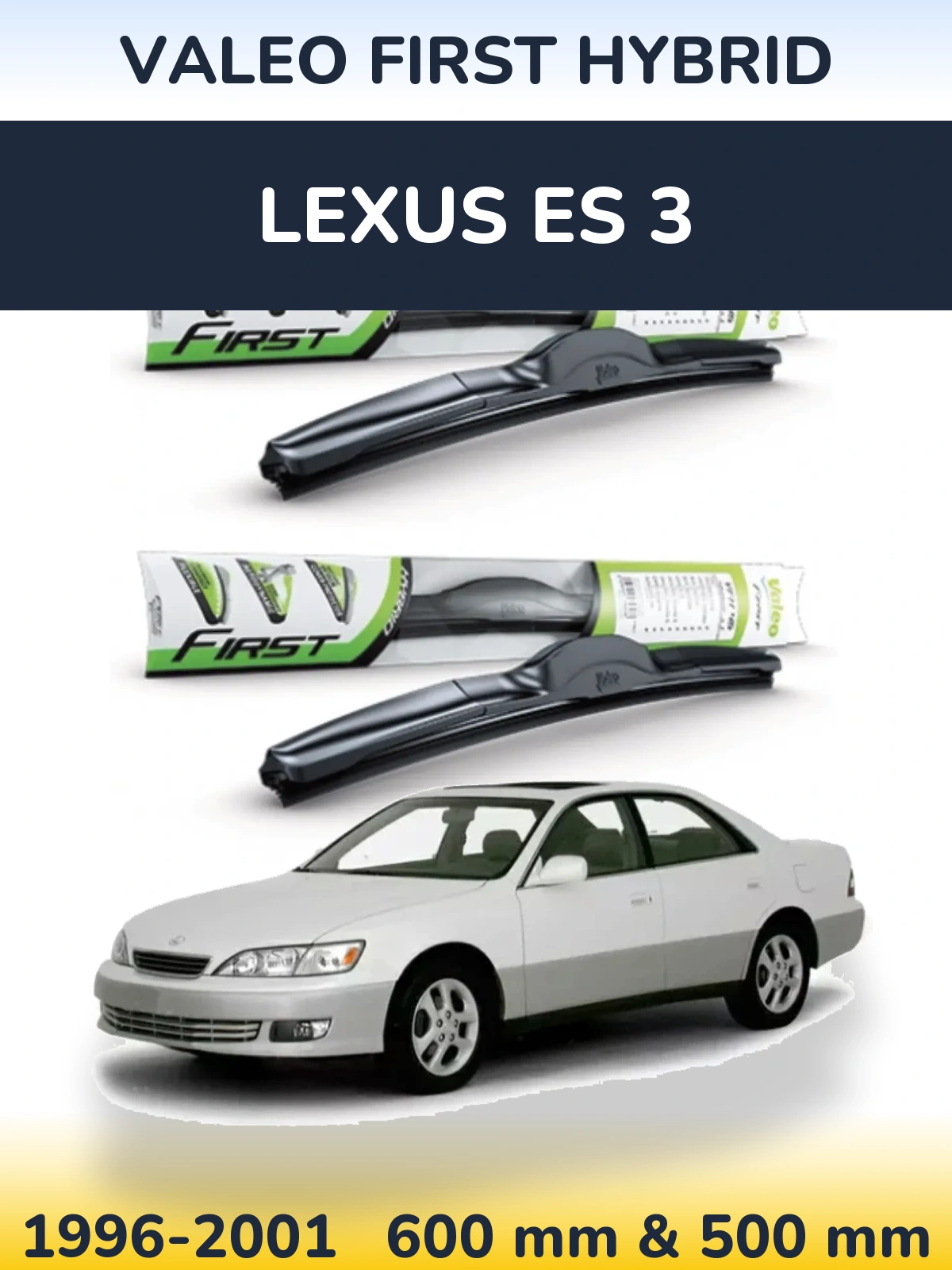 Комплект передних дворников Valeo First Hybrid 600 & 500 мм для Lexus ES 3 1996-2001