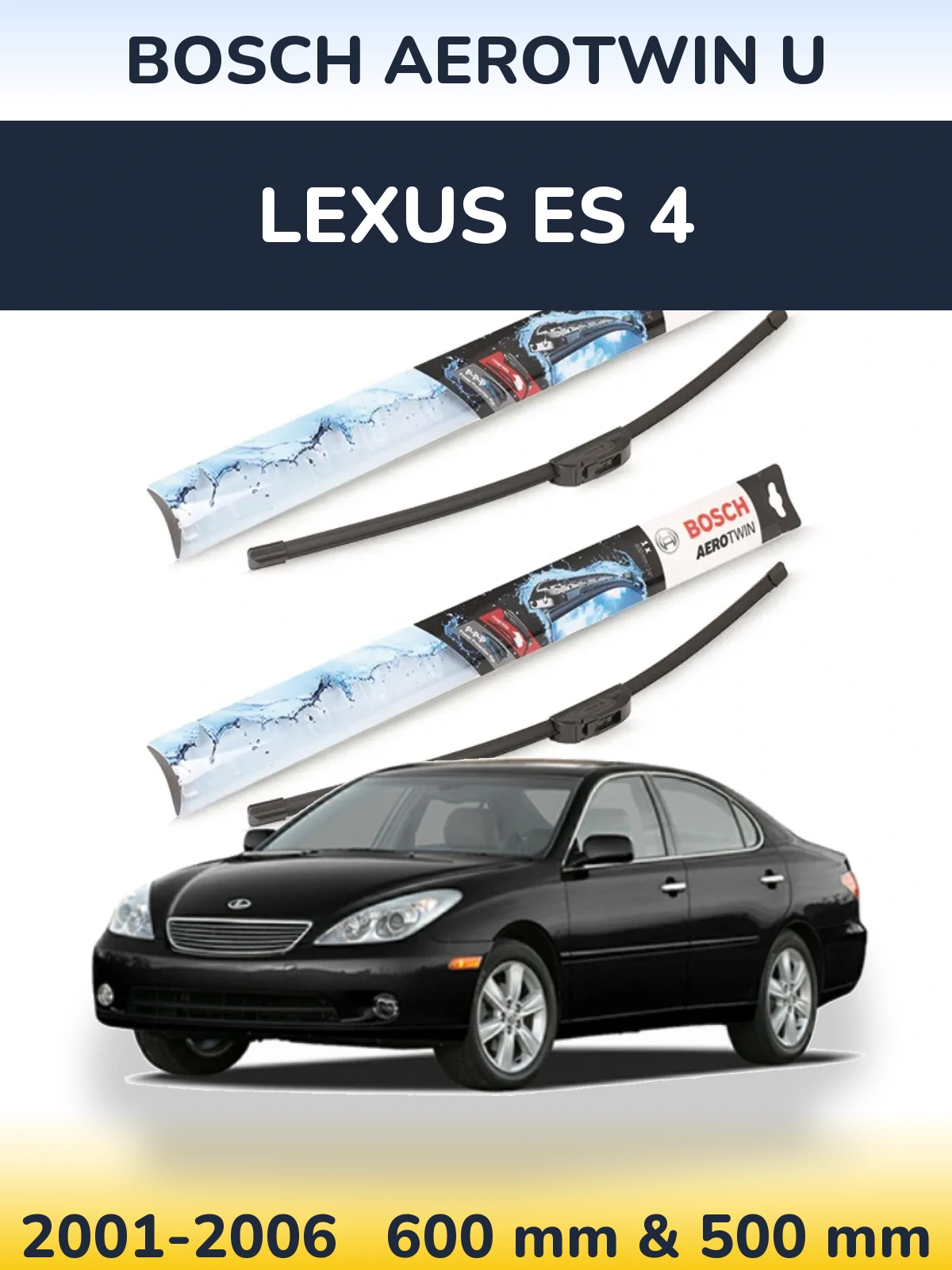 Torkarblad BOSCH AeroTwin U för Lexus ES 4