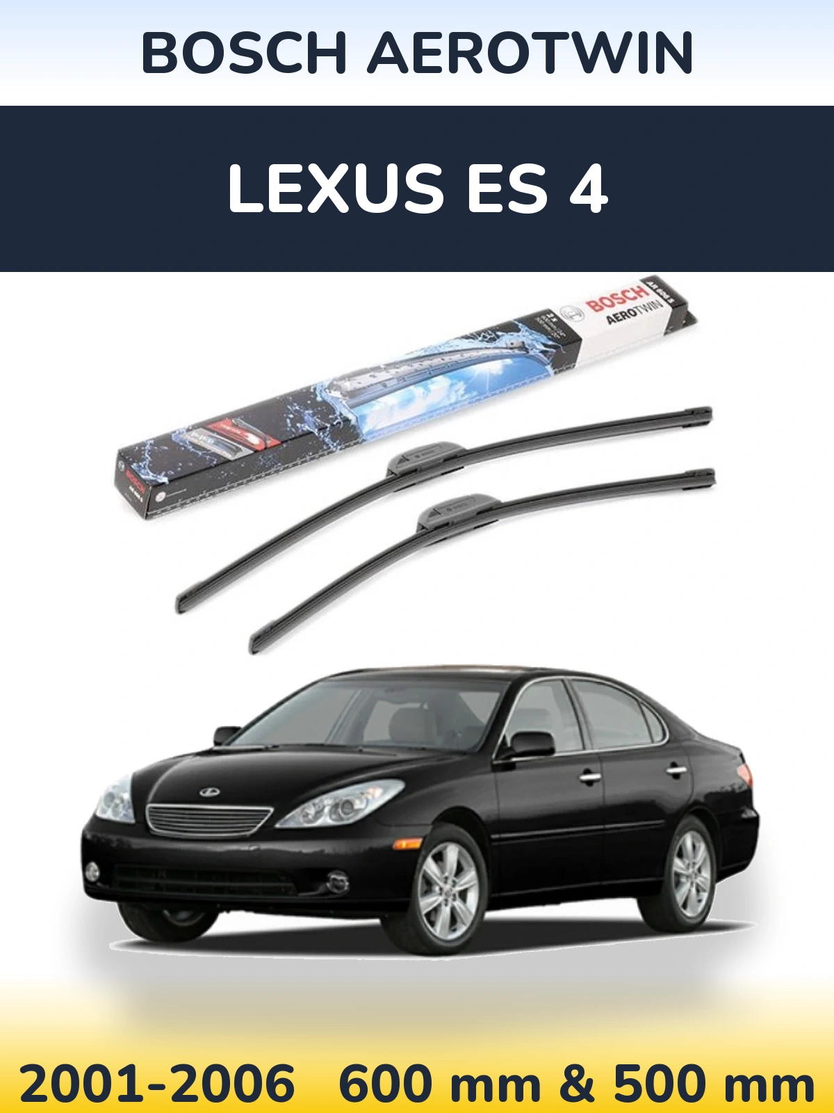 Torkarblad BOSCH AeroTwin för Lexus ES 4