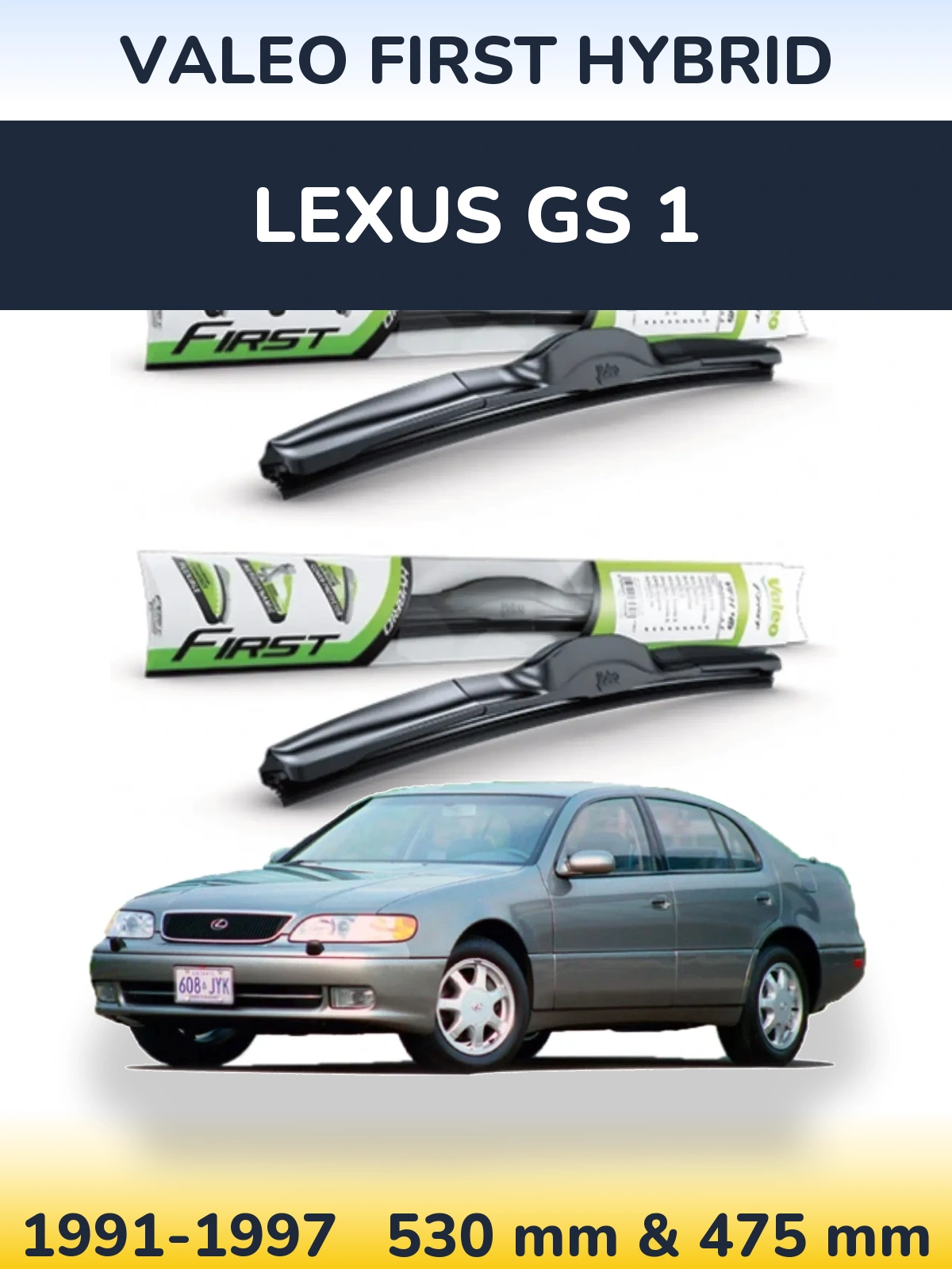 Комплект передних дворников Valeo First Hybrid 530 & 475 мм для Lexus GS 1 1991-1997