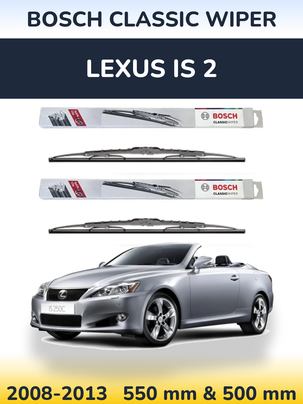 Torkarblad BOSCH Classic Wiper för Lexus IS 2