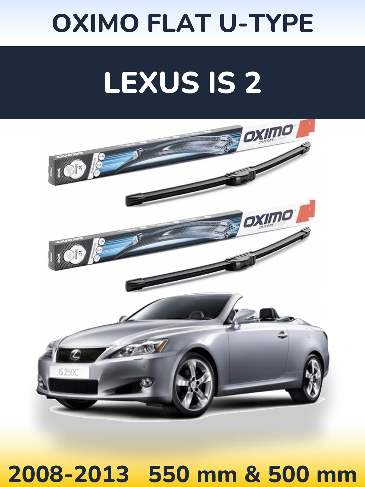 Torkarblad Oximo Flat U-type för Lexus IS 2