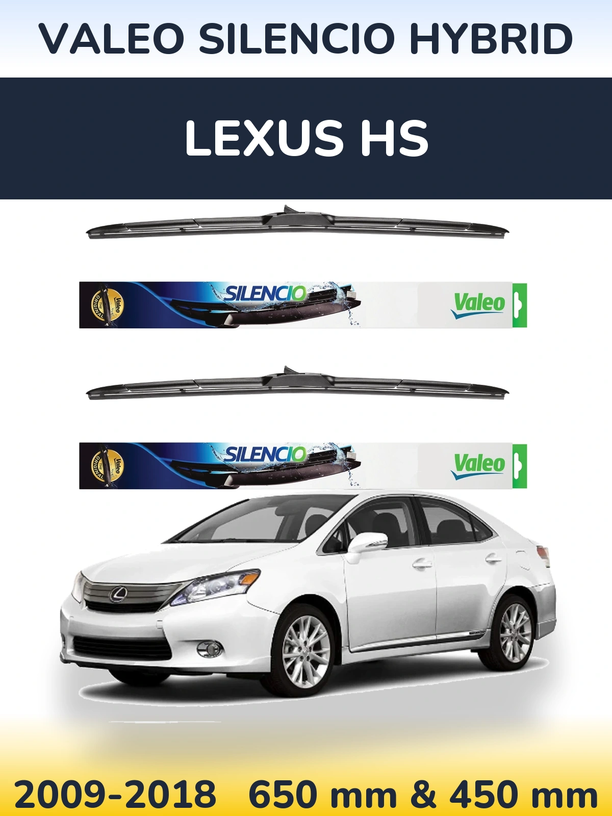 Комплект передніх щіток Valeo Silencio Hybrid 650 & 450 мм для Lexus HS 2009-2018