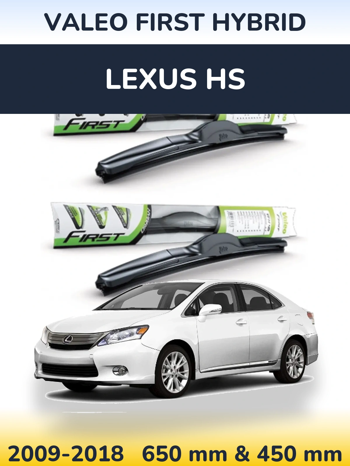 Torkarblad Valeo First Hybrid för Lexus HS