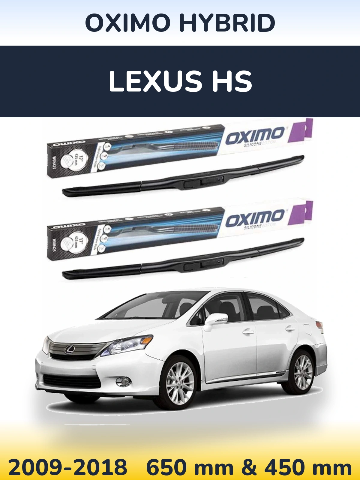 Комплект передніх щіток Oximo Hybrid 650 & 450 мм для Lexus HS 2009-2018