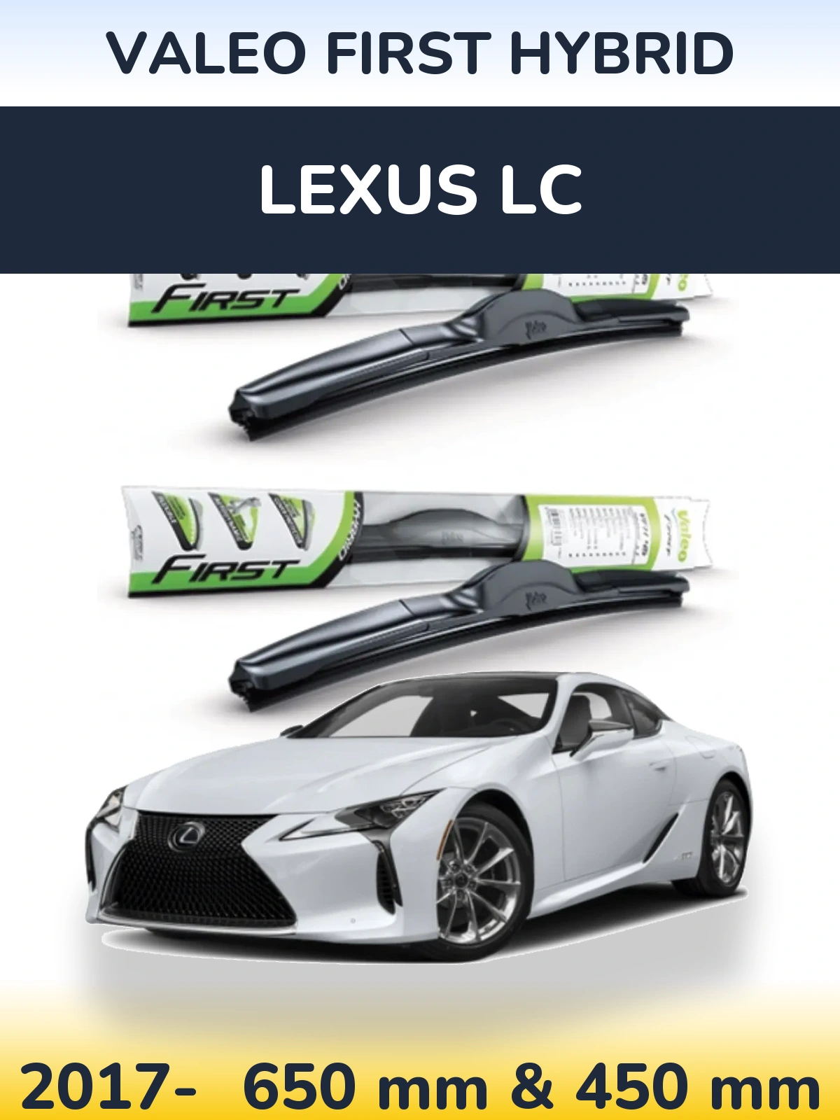 Torkarblad Valeo First Hybrid för Lexus LC