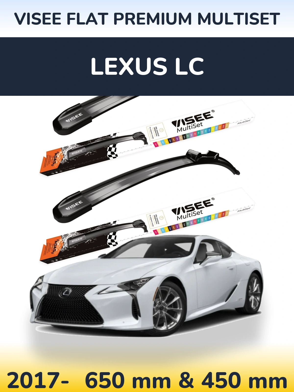 Torkarblad VISEE FLAT PREMIUM MultiSet för Lexus LC