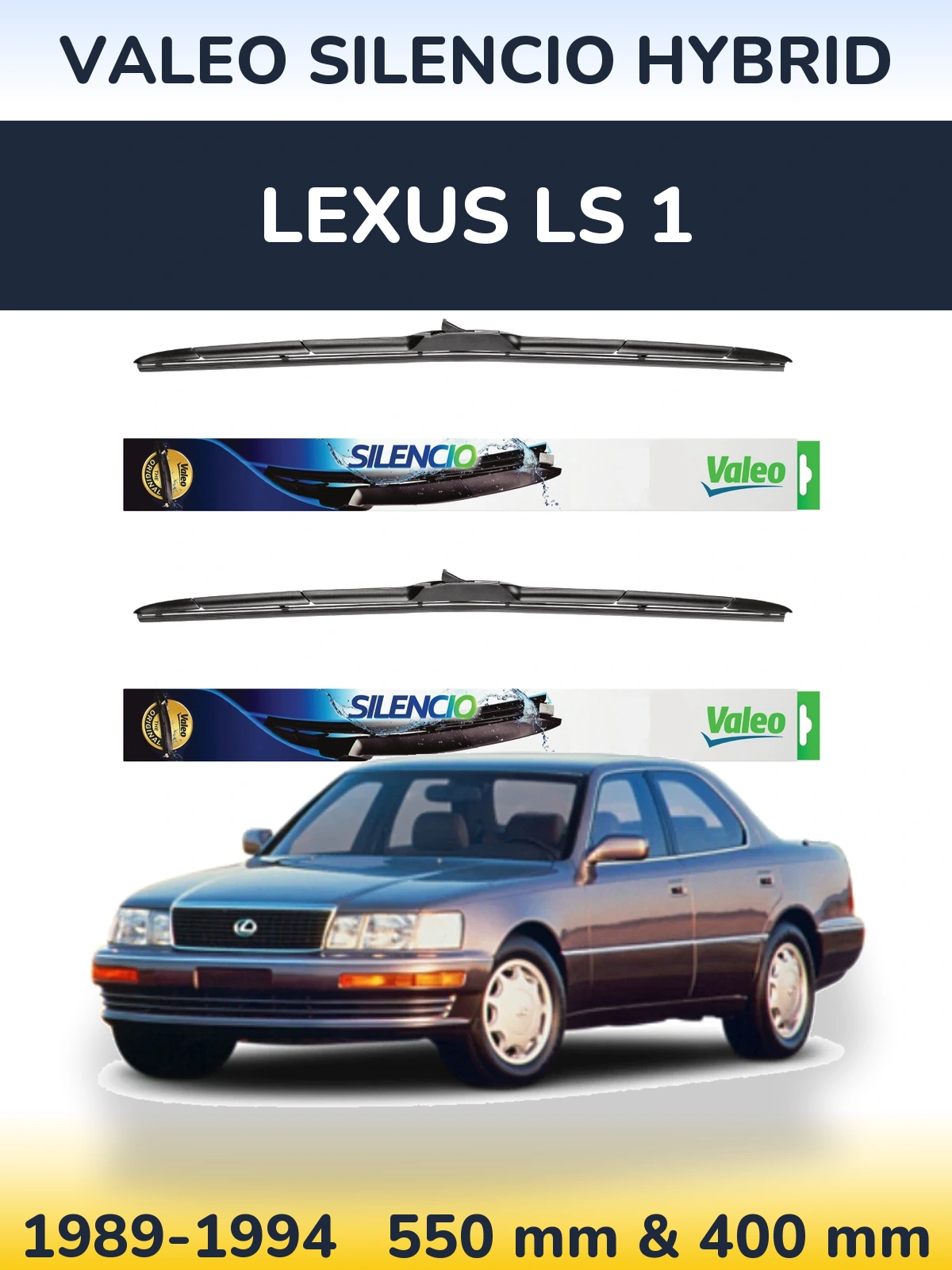 Комплект передніх щіток Valeo Silencio Hybrid 550 & 400 мм для Lexus LS 1 1989-1994