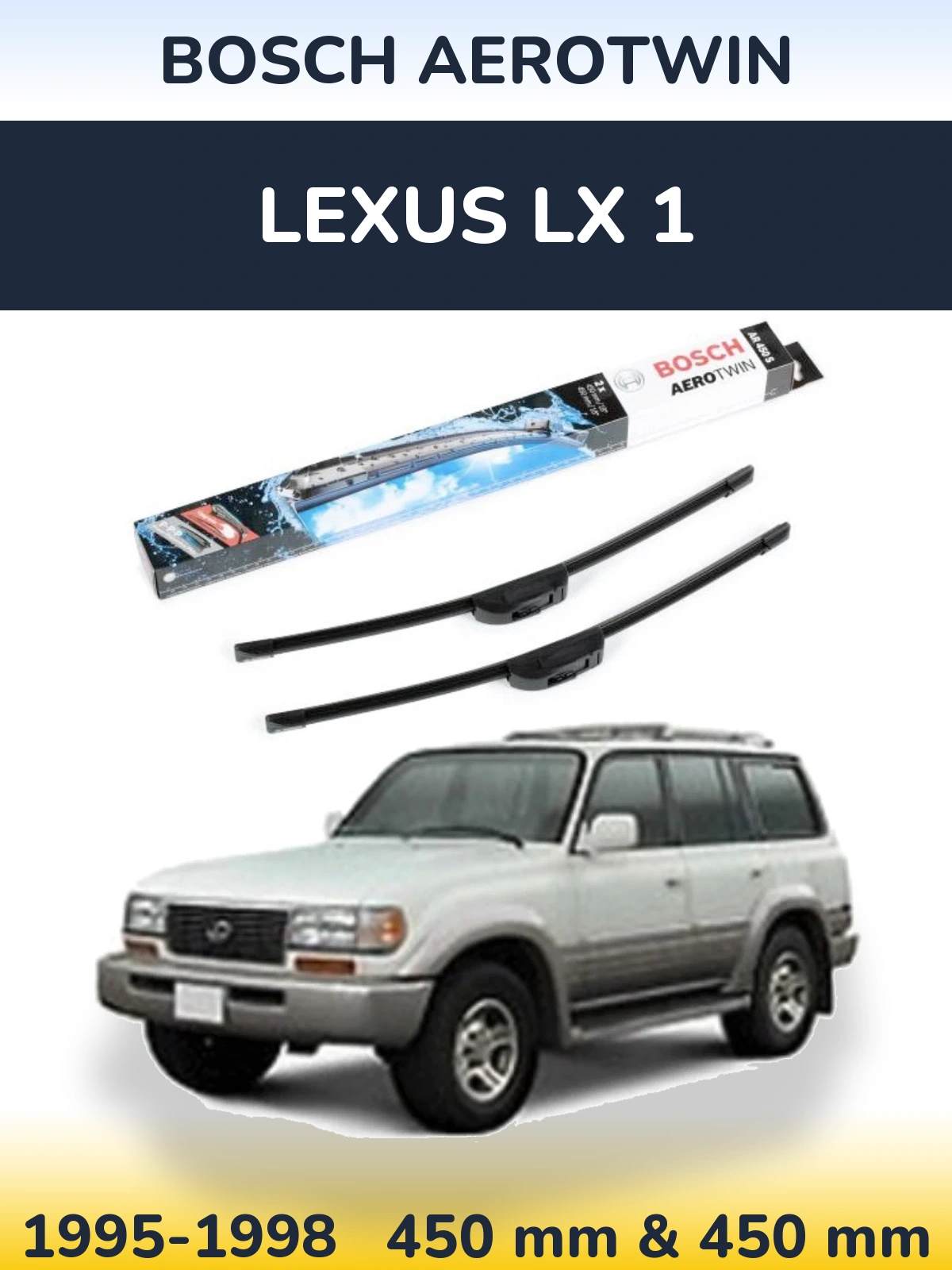 Torkarblad BOSCH AeroTwin för Lexus LX 1