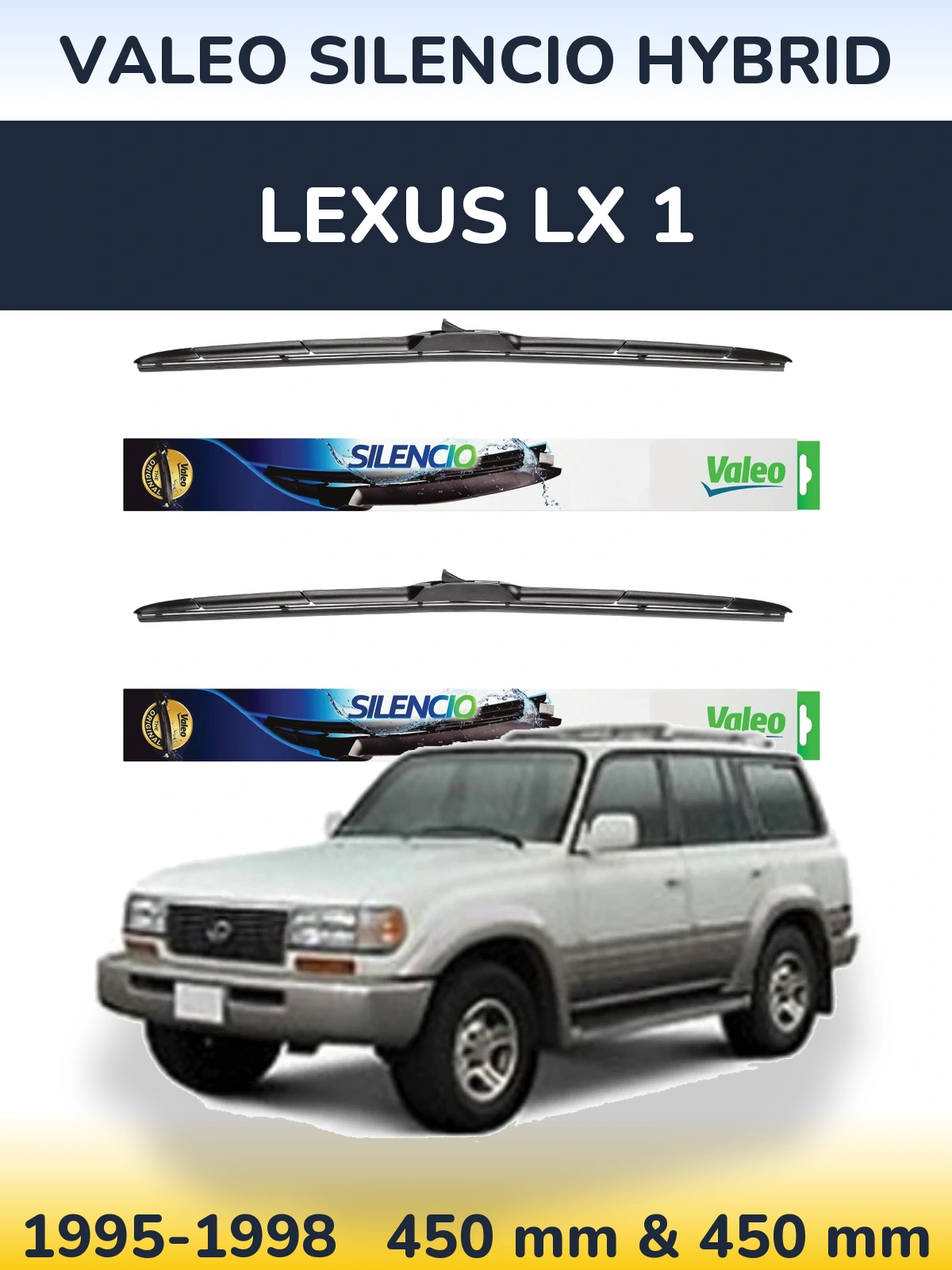 Комплект передніх щіток Valeo Silencio Hybrid 450 & 450 мм для Lexus LX 1 1995-1998