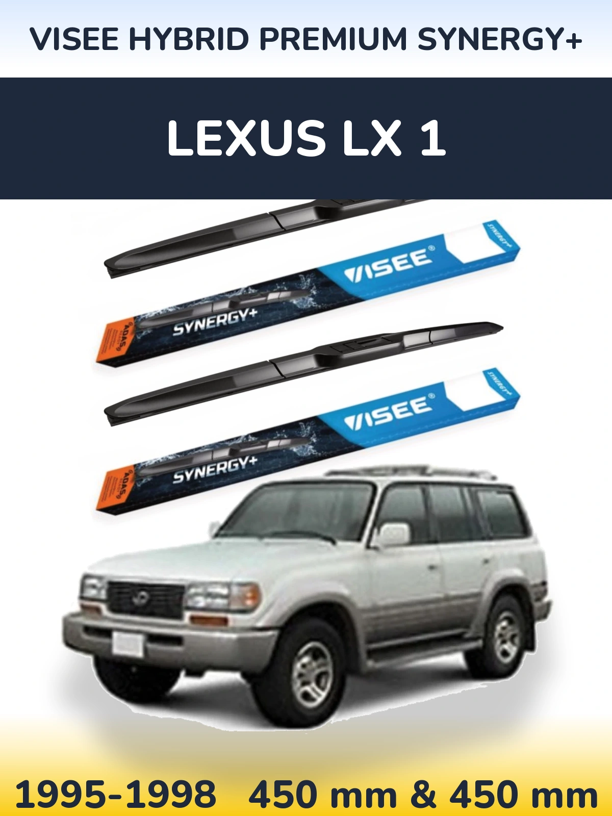 Комплект передніх щіток VISEE HYBRID PREMIUM SYNERGY+ 450 & 450 мм для Lexus LX 1 1995-1998