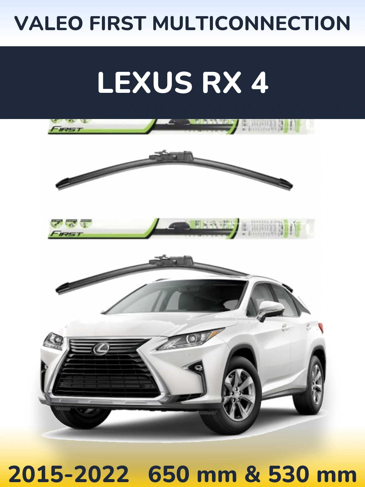 Front wiper blade set Valeo First MultiConnection 650 & 530 mm for Lexus RX 4 2015-2022