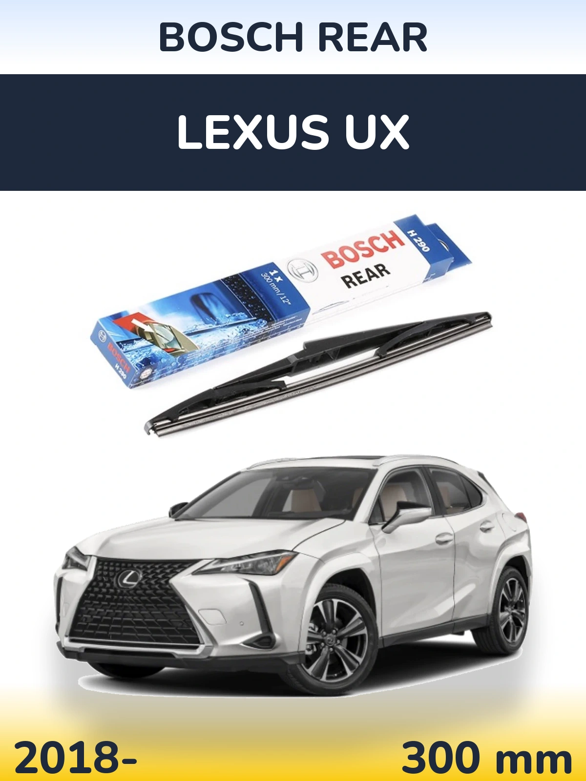 Torkarblad BOSCH Rear för Lexus UX