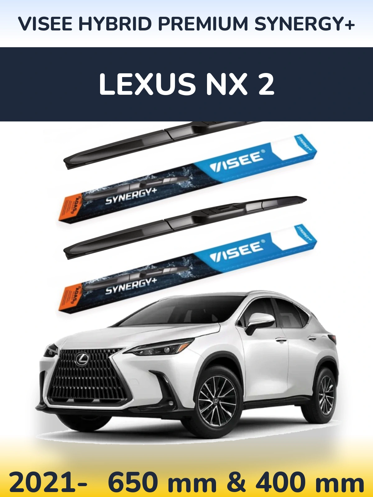 Комплект передних дворников VISEE HYBRID PREMIUM SYNERGY+ 650 & 400 мм для Lexus NX 2 2021-2026